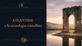 Atlantide, tecnologia cristallina e il ricordo che ritorna: perché scegliere un Andara canalizzato