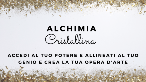 Alchimia Cristallina [Cristallo+3 attivazioni] BASIC