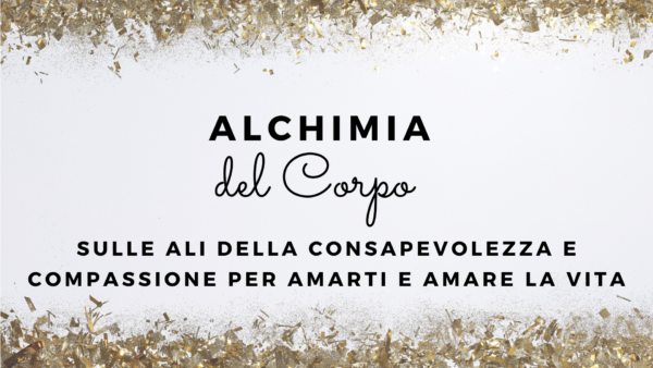 ALCHIMIA DEL CORPO
